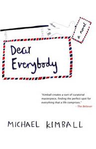 Dear Everybody by Michael Kimball image of Dear Everybody by Michael Kimball